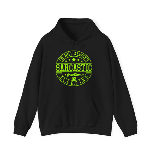 Adult's Soft Hoodie.. Sarcastic