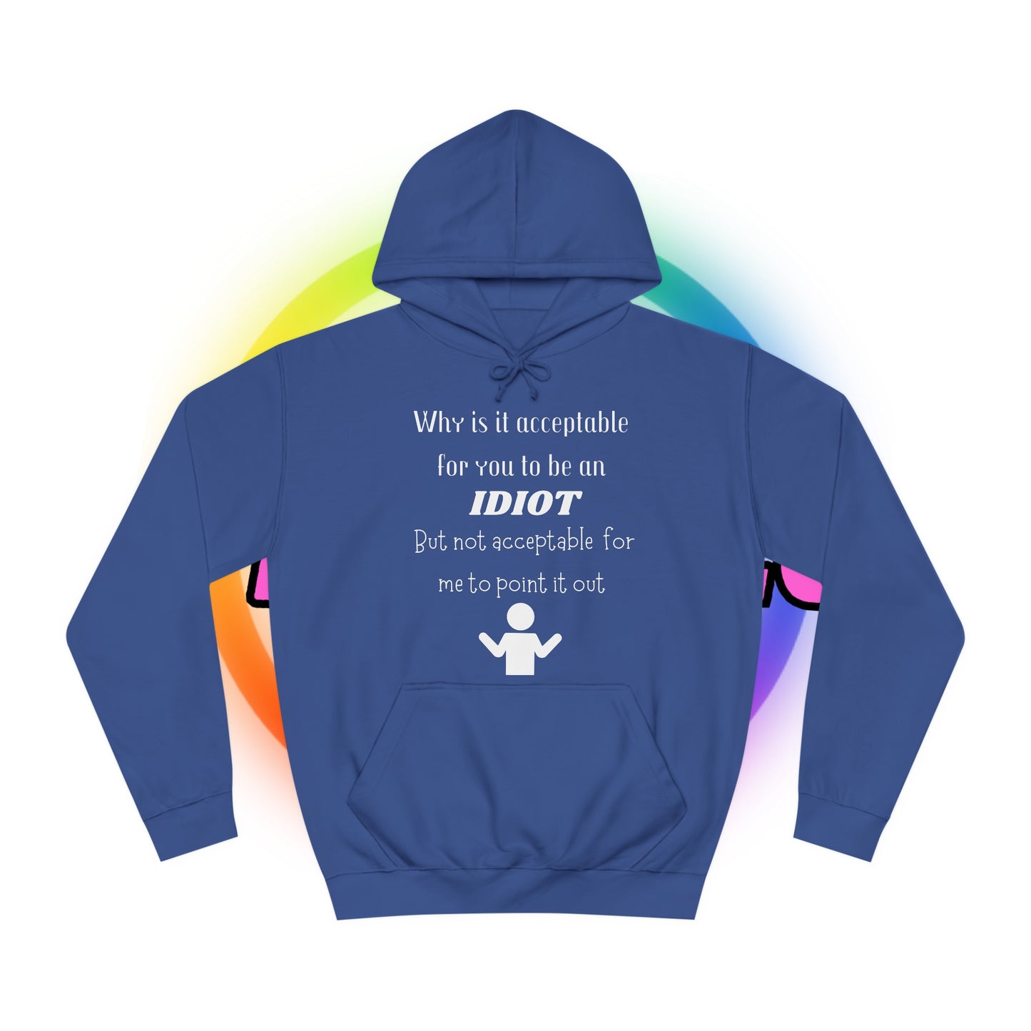 Adult's Soft Hoodie... Some Idiots